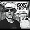 Son Roberts: Tell That Story